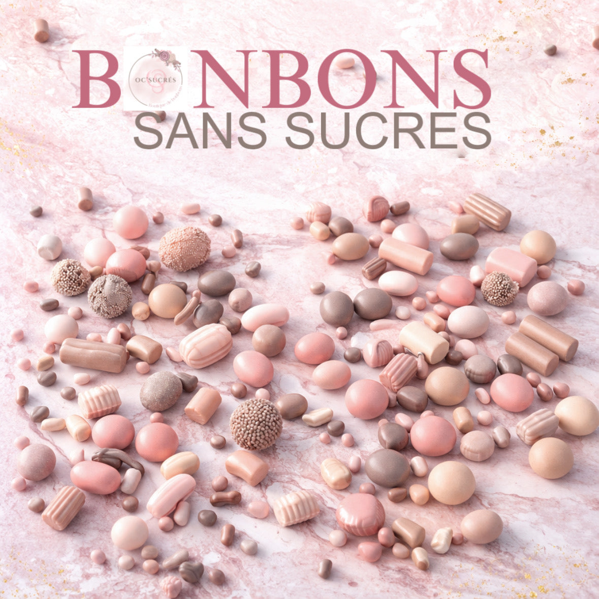 BONBONS SANS SUCRES