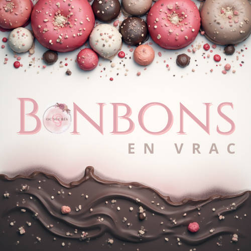 BONBONS EN VRAC