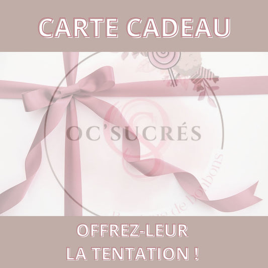 Carte Cadeau OC'SUCRÉS